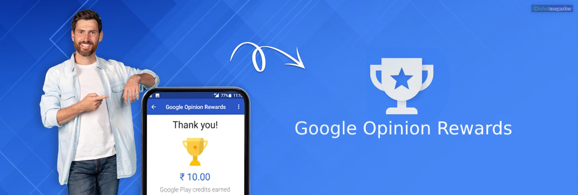Google Opinion Rewards - Features, Earning Option, Profits