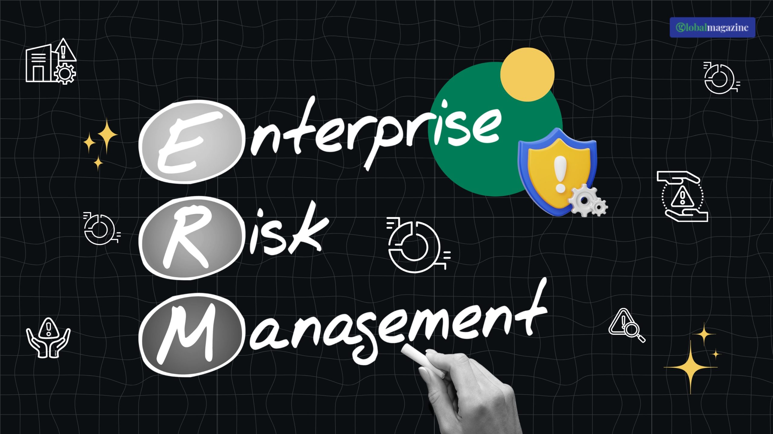 Enterprise Risk Management - Frameworks, Processes And Benefits